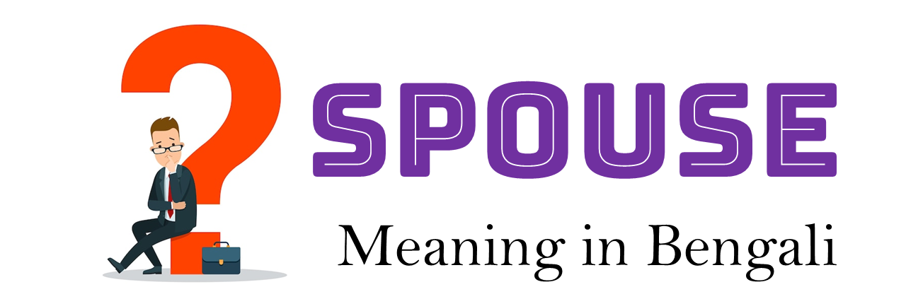 Spouse meaning in bengali